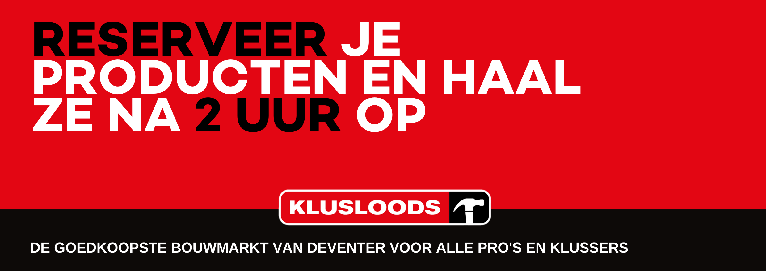 Klusloods Goedkoopste Bouwmarkt Van Deventer Meer Klus Voor Je Geld Klusloods Goedkoopste Bouwmarkt Van Deventer Meer Klus Voor Je Geld